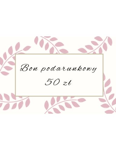 Bon podarunkowy 50 PLN